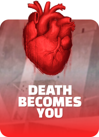 Death Becomes You
