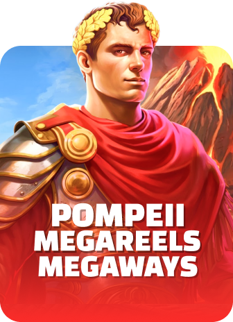 Pompeii Megareels Megaways