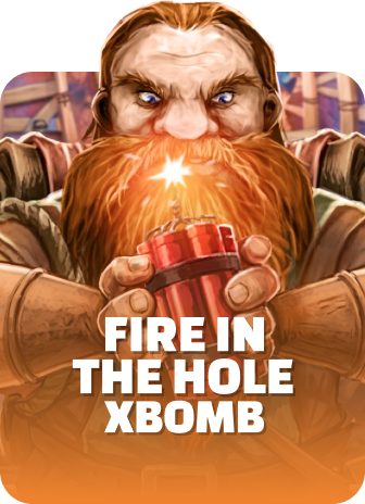Fire In The Hole xBomb